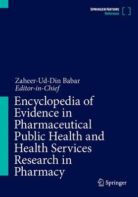Encyclopedia of Evidence in Pharmaceutical Public Health and Health Services Research in Pharmacy | Buch | 978-3-030-64476-5 | sack.de