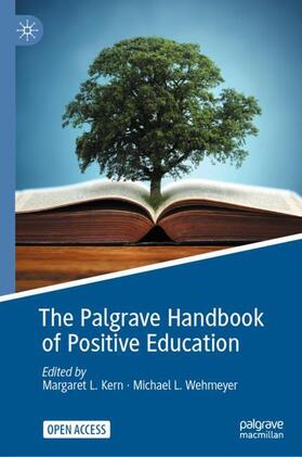 Wehmeyer / Kern |  The Palgrave Handbook of Positive Education | Buch |  Sack Fachmedien