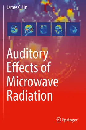 Lin |  Auditory Effects of Microwave Radiation | Buch |  Sack Fachmedien