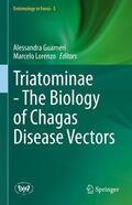 Lorenzo / Guarneri |  Triatominae - The Biology of Chagas Disease Vectors | Buch |  Sack Fachmedien