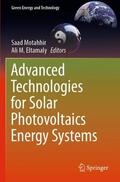 Eltamaly / Motahhir |  Advanced Technologies for Solar Photovoltaics Energy Systems | Buch |  Sack Fachmedien