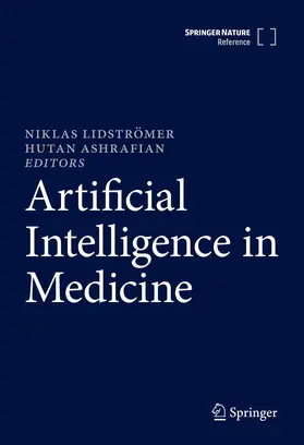 Lidströmer / Ashrafian |  Artificial Intelligence in Medicine | Buch |  Sack Fachmedien