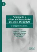 Kalogeras / Nyman / Kardux |  Palimpsests in Ethnic and Postcolonial Literature and Culture | Buch |  Sack Fachmedien