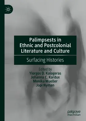 Kalogeras / Kardux / Mueller | Palimpsests in Ethnic and Postcolonial Literature and Culture | E-Book | sack.de