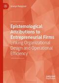 Rajagopal |  Epistemological Attributions to Entrepreneurial Firms | Buch |  Sack Fachmedien