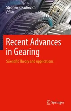 Radzevich | Recent Advances in Gearing | E-Book | www.sack.de