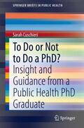 Cuschieri |  To Do or Not to Do a PhD? | Buch |  Sack Fachmedien