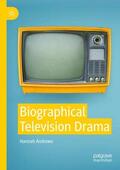 Andrews |  Biographical Television Drama | Buch |  Sack Fachmedien