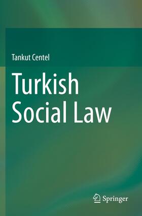 Centel | Turkish Social Law | Buch | 978-3-030-64706-3 | sack.de