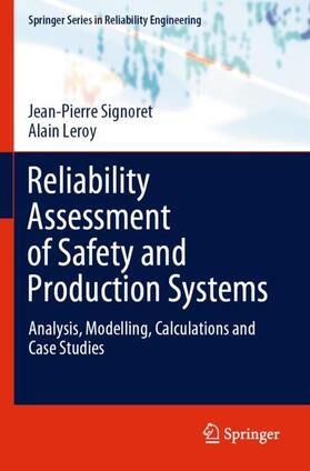 Leroy / Signoret | Reliability Assessment of Safety and Production Systems | Buch | 978-3-030-64710-0 | sack.de