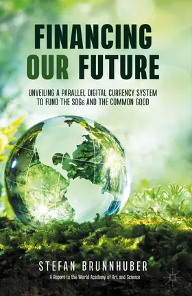 Brunnhuber | Financing Our Future | E-Book | www.sack.de