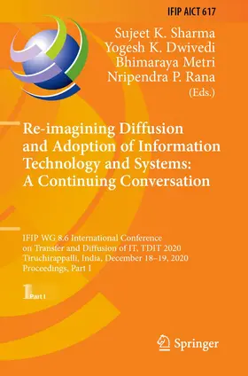 Sharma / Rana / Dwivedi |  Re-imagining Diffusion and Adoption of Information Technology and Systems: A Continuing Conversation | Buch |  Sack Fachmedien
