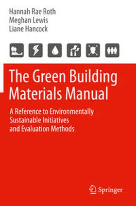 Roth / Hancock / Lewis |  The Green Building Materials Manual | Buch |  Sack Fachmedien