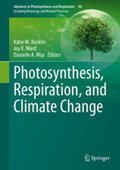Becklin / Ward / Way |  Photosynthesis, Respiration, and Climate Change | eBook | Sack Fachmedien