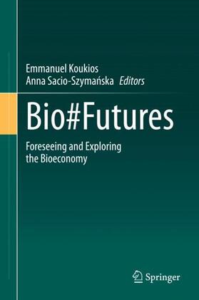 Sacio-Szymanska / Koukios / Sacio-Szymanska |  Bio#Futures | Buch |  Sack Fachmedien