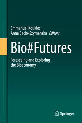 Koukios / Sacio-Szymanska | Bio#Futures | E-Book | sack.de