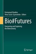 Koukios / Sacio-Szymanska |  Bio#Futures | eBook | Sack Fachmedien