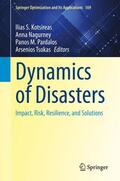 Kotsireas / Tsokas / Nagurney |  Dynamics of Disasters | Buch |  Sack Fachmedien