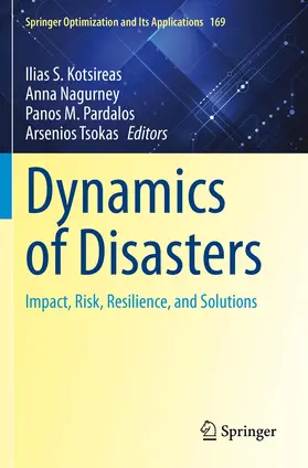 Kotsireas / Tsokas / Nagurney |  Dynamics of Disasters | Buch |  Sack Fachmedien