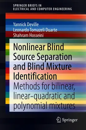 Deville / Duarte / Hosseini |  Nonlinear Blind Source Separation and Blind Mixture Identification | eBook | Sack Fachmedien