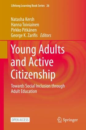 Kersh / Zarifis / Toiviainen |  Young Adults and Active Citizenship | Buch |  Sack Fachmedien