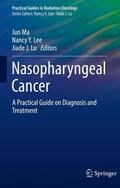Ma / Lu / Lee |  Nasopharyngeal Cancer | Buch |  Sack Fachmedien