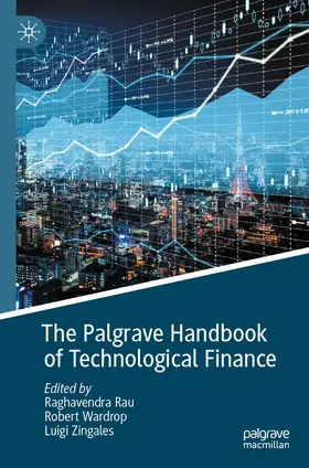 Rau / Zingales / Wardrop |  The Palgrave Handbook of Technological Finance | Buch |  Sack Fachmedien
