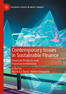 Chiappini / La Torre |  Contemporary Issues in Sustainable Finance | Buch |  Sack Fachmedien