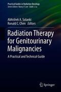 Chen / Solanki |  Radiation Therapy for Genitourinary Malignancies | Buch |  Sack Fachmedien
