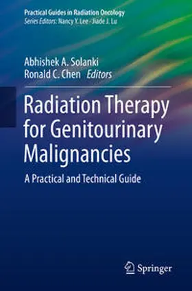 Solanki / Chen |  Radiation Therapy for Genitourinary Malignancies | eBook | Sack Fachmedien
