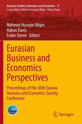 Bilgin / Demir / Danis | Eurasian Business and Economics Perspectives | Buch | 978-3-030-65149-7 | sack.de
