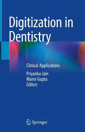 Jain / Gupta |  Digitization in Dentistry | Buch |  Sack Fachmedien