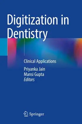 Jain / Gupta |  Digitization in Dentistry | Buch |  Sack Fachmedien