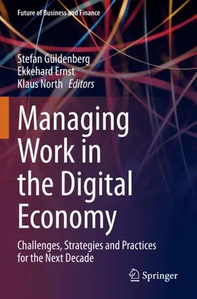 Güldenberg / North / Ernst |  Managing Work in the Digital Economy | Buch |  Sack Fachmedien