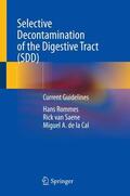 Rommes / de la Cal / van Saene |  Selective Decontamination of the Digestive Tract (SDD) | Buch |  Sack Fachmedien