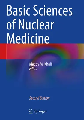 Khalil | Basic Sciences of Nuclear Medicine | Buch | 978-3-030-65247-0 | www.sack.de