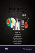 Lee / Wagstaff / Allanore |  Materials Processing Fundamentals 2021 | Buch |  Sack Fachmedien