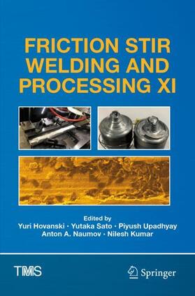Hovanski / Sato / Kumar | Friction Stir Welding and Processing XI | Buch | 978-3-030-65267-8 | sack.de