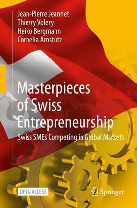 Jeannet / Amstutz / Volery | Masterpieces of Swiss Entrepreneurship | Buch | 978-3-030-65286-9 | sack.de