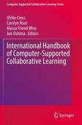 Cress / Oshima / Rosé |  International Handbook of Computer-Supported Collaborative Learning | Buch |  Sack Fachmedien