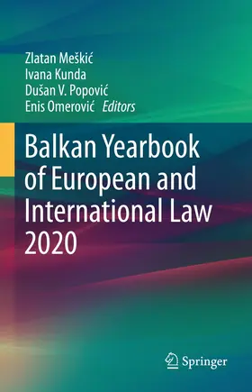 Meškic / Meskic / Meškic |  Balkan Yearbook of European and International Law 2020 | eBook | Sack Fachmedien
