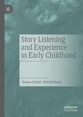 Ryan / Schatt |  Story Listening and Experience in Early Childhood | Buch |  Sack Fachmedien