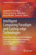 Favorskaya / Peng / Pal |  Intelligent Computing Paradigm and Cutting-edge Technologies | Buch |  Sack Fachmedien