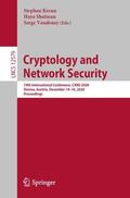 Krenn / Vaudenay / Shulman |  Cryptology and Network Security | Buch |  Sack Fachmedien