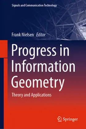 Nielsen | Progress in Information Geometry | Buch | 978-3-030-65458-0 | sack.de