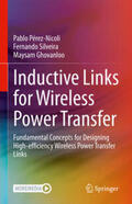 Pérez-Nicoli / Silveira / Ghovanloo |  Inductive Links for Wireless Power Transfer | eBook | Sack Fachmedien