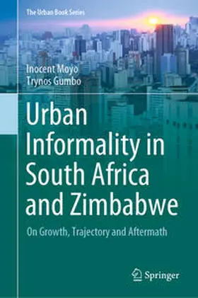 Moyo / Gumbo |  Urban Informality in South Africa and Zimbabwe | eBook | Sack Fachmedien