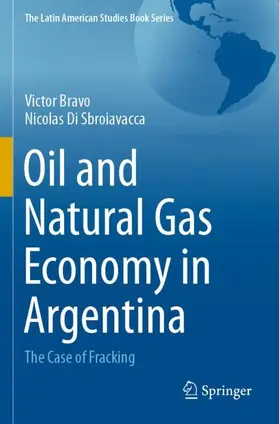 Di Sbroiavacca / Bravo |  Oil and Natural Gas Economy in Argentina | Buch |  Sack Fachmedien