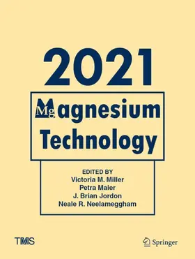 Miller / Neelameggham / Maier |  Magnesium Technology 2021 | Buch |  Sack Fachmedien