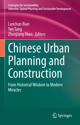 Bian / Shen / Tang | Chinese Urban Planning and Construction | Buch | 978-3-030-65561-7 | sack.de